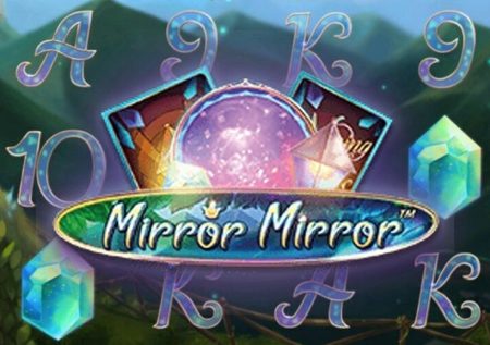 Mirror Mirror